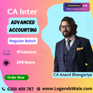 CA Inter New Syllabus Advanced Accounting Group 1 Regular Batch By CA Anand Bhangariya