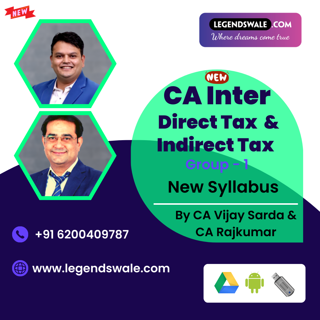 CA Inter New Syllabus Direct Tax & Indirect Tax Combo Regular By CA Vijay Sarda & CA Rajkumar
