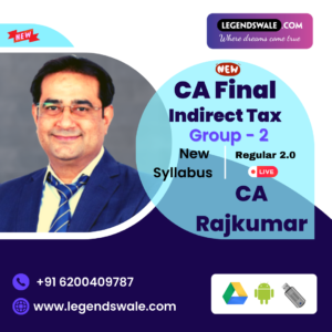 CA/CS/CMA Final New Syllabus Indirect Tax  Regular 2.0 Batch By CA Rajkumar