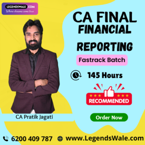 CA Final New Syallabus Financial Reporting Fastrack Batch By CA Pratik Jagati