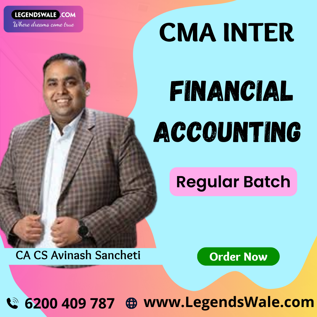 CMA Inter New Syllabus Financial Accounting Regular By CA Avinash Sancheti