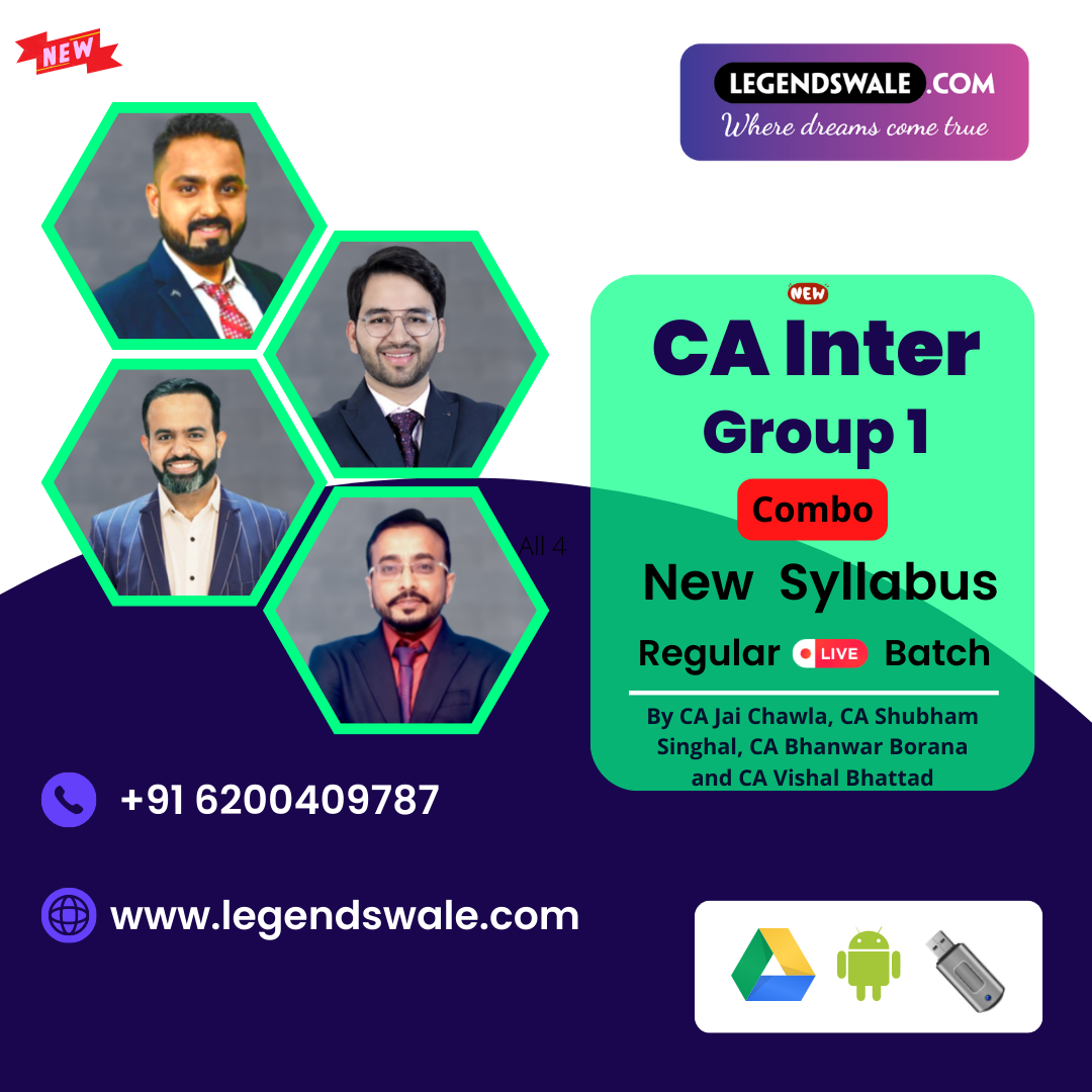 CA Inter New Syllabus Group 1 Combo - Adv. Accounting , Law, DT, IDT - Regular In-Depth Batch by CA Jai Chawla, CA Shubham Singhal, CA Bhanwar Borana and CA Vishal Bhattad