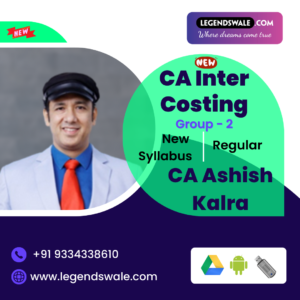 CA Inter New Syllabus Cost & Management Accounting Regular Batch By CA Ashish Kalra