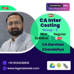 CA Inter New Syllabus Costing  Regular In-Depth Batch By CA Darshan Chandaliya