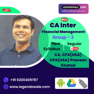 CA Inter New Syllabus Financial Management FM Regular Batch By CA, CFA(USA) CPA(USA) Praveen Khatod