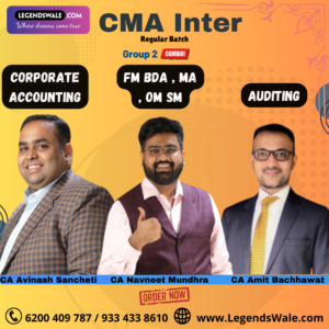 CMA Inter Group 2 All 4 Papers Combo Regular Batch By CA Avinash Sancheti, CA Navneet Mundhra  & CA Amit Bachhawat