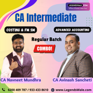 CA Inter New Syllabus Advanced Accounting + Costing & FM SM By CA Avinash Sancheti & CA Navneet Mundhra