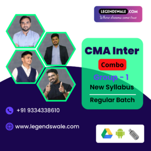 CMA Inter  Group 1 Combo Regular Batch By CA Pranav Chandak , CA Abhishek Bansal , CA Aditya Sharma & CMA CS Rohan Nimbalkar