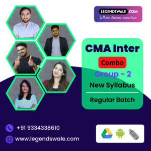 CMA Inter  Group 2 Combo Regular Batch By CA Pranav Chandak , CA Aditya Sharma , CMA CS Rohan Nimbalkar , Prof. Disha Chandak & Prof. Hemangi Kothari