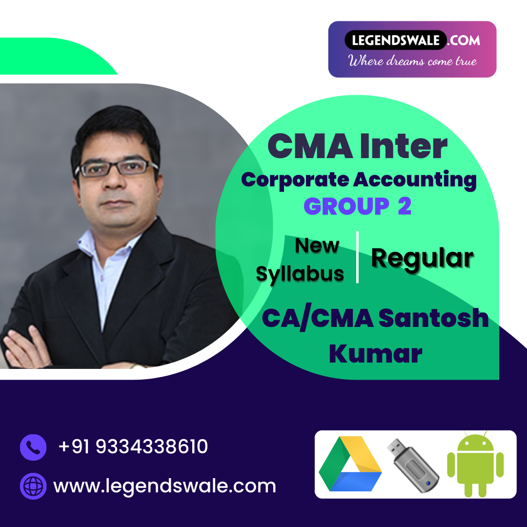 CMA Inter Corporate Accounting Full Course - New Syllabus By CA CMA Santosh Kumar