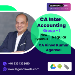CA Inter Accounting Group 1 Regular full course By CA Vinod Kumar Agarwal
