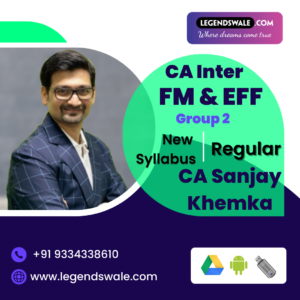 CA Inter FM EFF Regular Full course By CA Sanjay Khemka