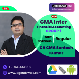 CMA Inter New Syllabus Financial Accounting Regular Batch By CA CMA Santosh Kumar