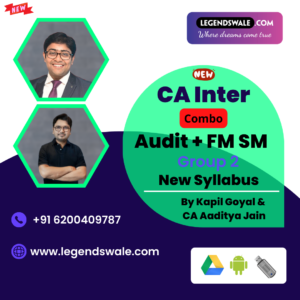 CA Inter New Syllabus Combo Auditing & Ethics + FM SM Regular Batch By CA Kapil Goyal & CA Aaditya Jain