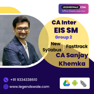 CA Inter EIS SM Fasttrack Batch By CA Sanjay Khemka