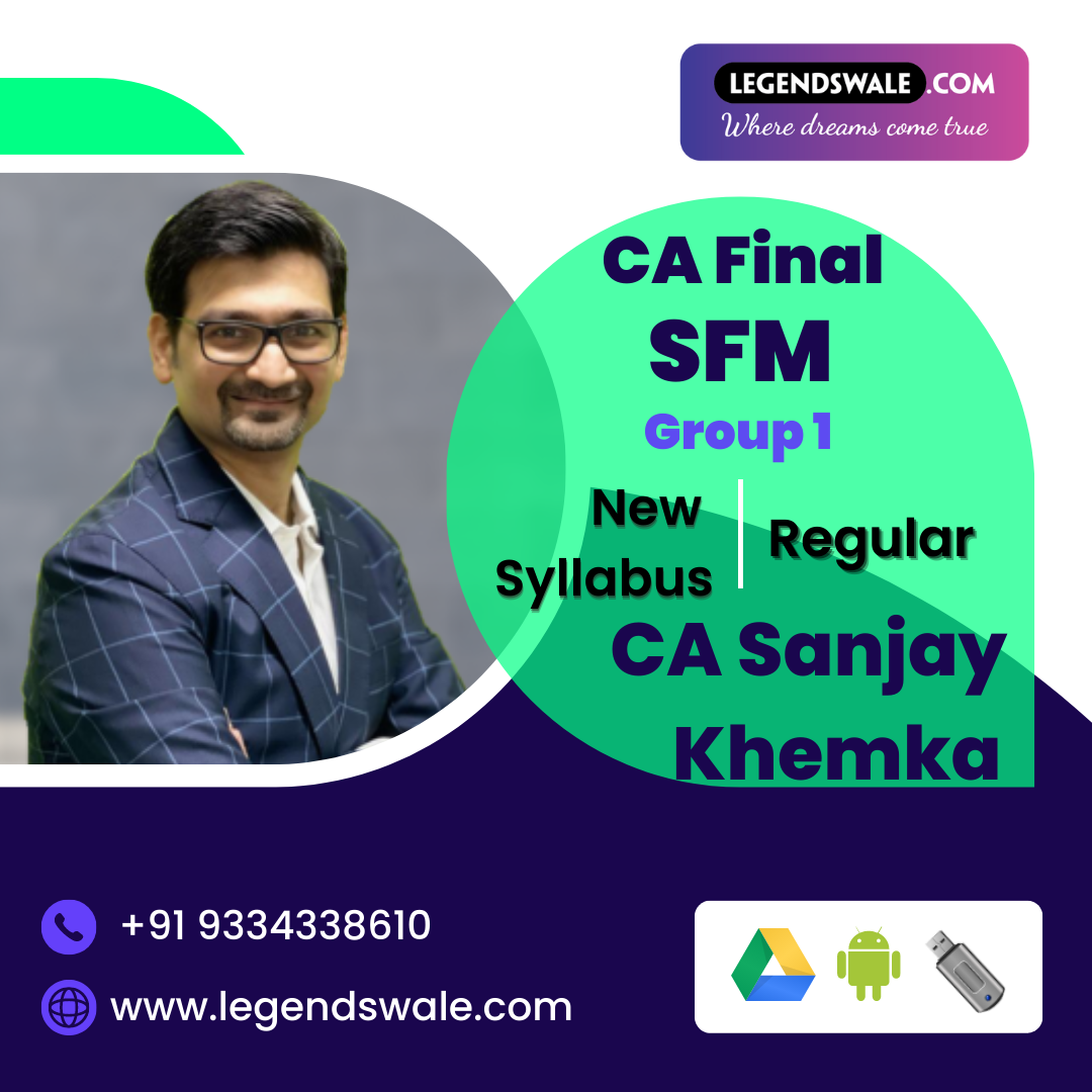 CA Final SFM Regular Batch By CA Sanjay Khemka