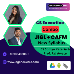 CS Executive Combo JIGL + CAFM Regular Batch By CS Somya Kataria & Prof. Raj Awate