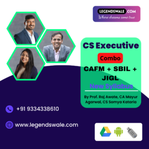 CS Executive Combo CAFM + SBIL + JIGL Regular Batch By Prof. Raj Awate, CA Mayur Agarwal & CS Somya Kataria