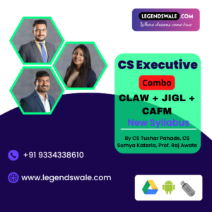 CS Executive Combo CLAW + JIGL + CAFM Regular Batch By CS Tushar Pahade,  CS Somya Kataria & Prof. Raj Awate