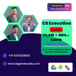 CS Executive Combo CLAW + SBIL+ CAFM Regular Batch By CS Tushar Pahade, CA Mayur Agarwal & Prof. Raj Awate