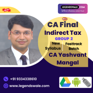 CA Final New Syllabus Indirect Tax Fasttrack Batch By CA Yashvant Mangal