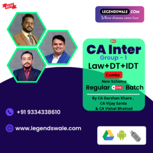 CA Inter New Syllabus Combo Corporate & Other Laws + Direct Tax + GST Regular Live Batch By CA Darshan Khare ,CA Vijay Sarda & CA Vishal Bhattad