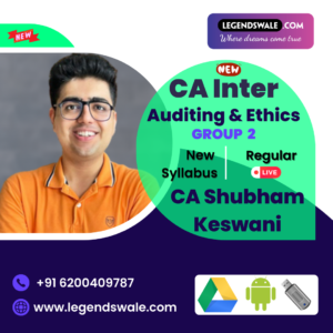 CA Inter New Syllabus Auditing & Ethics Regular Batch By CA Shubham Keswani