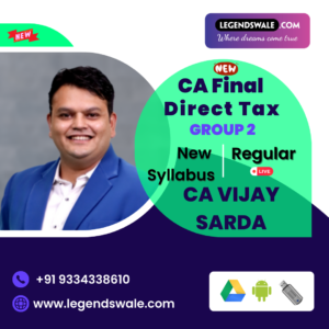 CA Final New Syllabus Direct Tax Regular Batch By CA Vijay Sarda
