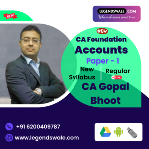 CA Foundation New Syllabus Accounts Regular Live Batch By CA Gopal Bhoot