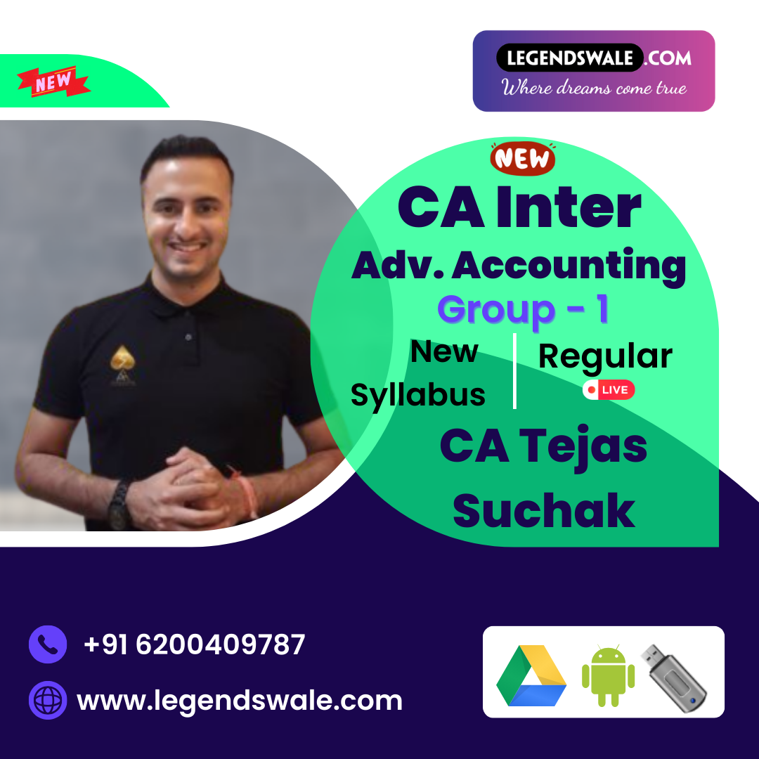 CA Inter New Syllabus Advanced Accounting Regular Live Batch By CA Tejas Suchak