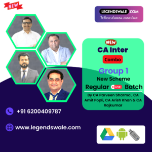 CA Inter New Scheme Combo Group 1 Adv Accounting , Law & Taxation Live Batch By CA Parveen Sharma , CA Amit Popli , CA Aarish Khan & CA Raj Kumar