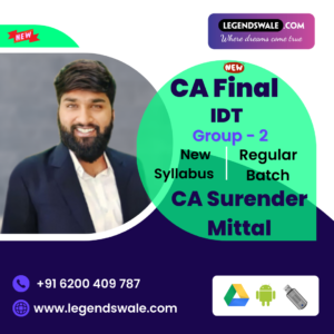 CA Final New Syllabus Indirect Tax (IDT) Regular Batch By CA Surender Mittal
