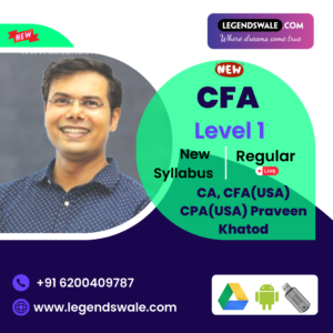 CFA Level 1 Full Regular Batch By CA, CFA(USA) CPA(USA) Praveen Khatod