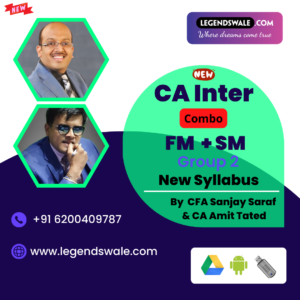 CA Inter New Syllabus FM SM Regular Batch By CFA Sanjay Saraf & CA Amit Tated