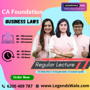 CA Foundation New Syllabus Paper 2 Business Laws Regular Batch By CA Ankita Patni Or CA Deepika Rathi Or CA Indresh Gandhi