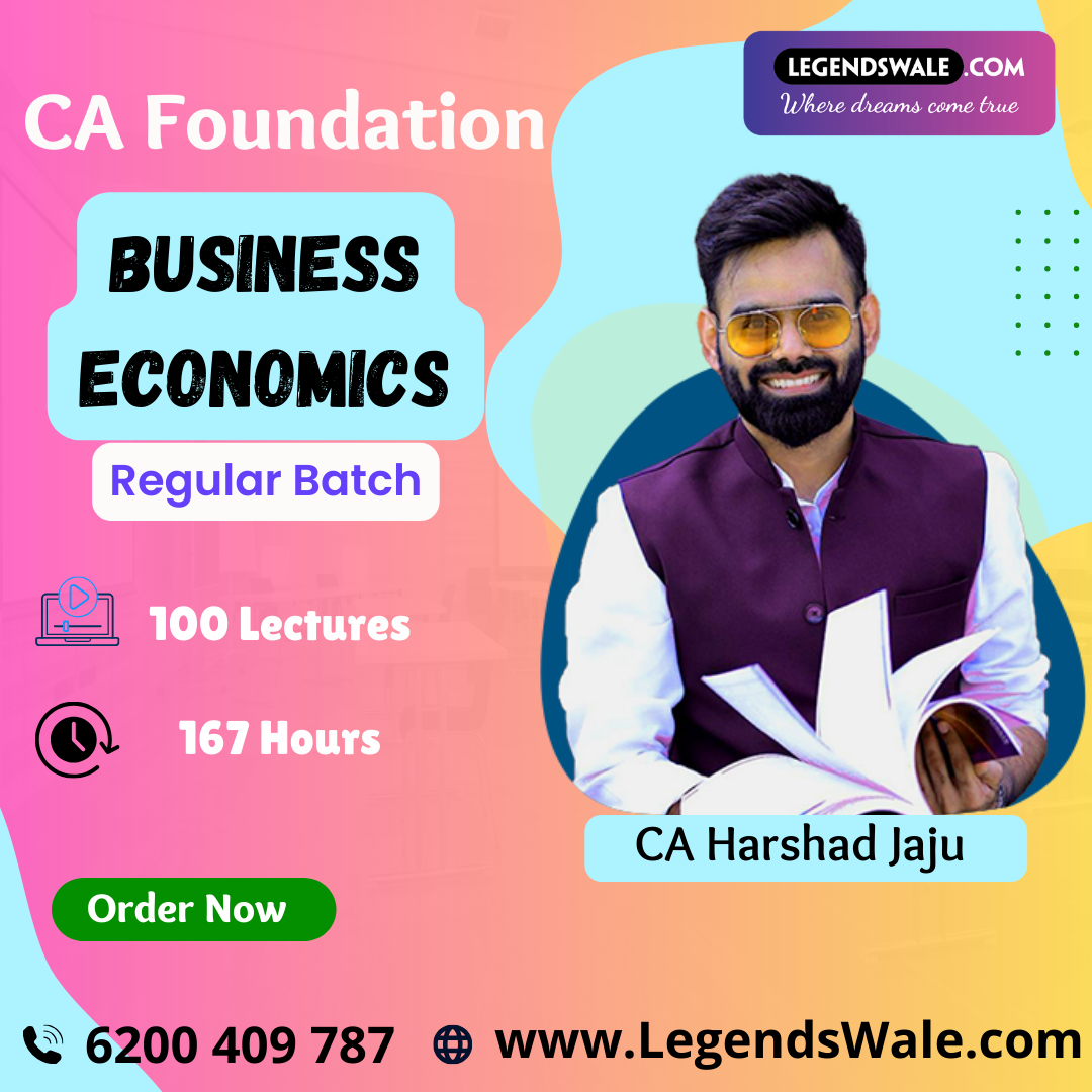 CA Foundation New Syllabus Business Economics Regular Batch By CA Harshad Jaju