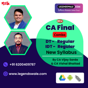 CA Final New Syllabus Direct Tax & Indirect Tax Regular Batch By CA Vijay Sarda & CA Vishal Bhattad