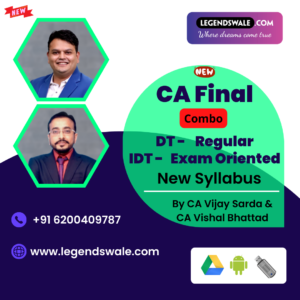 CA Final New Syllabus Direct Tax Regular , Indirect Tax Exam Oriented Batch By CA Vijay Sarda & CA Vishal Bhattad