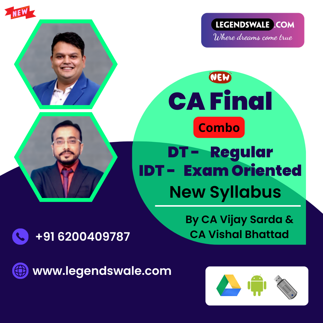 CA Final New Syllabus Direct Tax Regular , Indirect Tax Exam Oriented Batch By CA Vijay Sarda & CA Vishal Bhattad