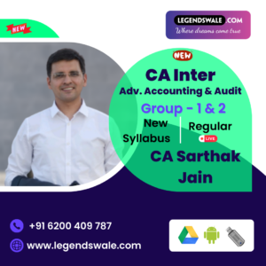 CA Inter New Syllabus Advanced Accounting & Audit Regular Batch By CA Sarthak Jain