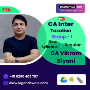 CA Inter New Syllabus Taxation Regular Batch By CA Vikram Biyani