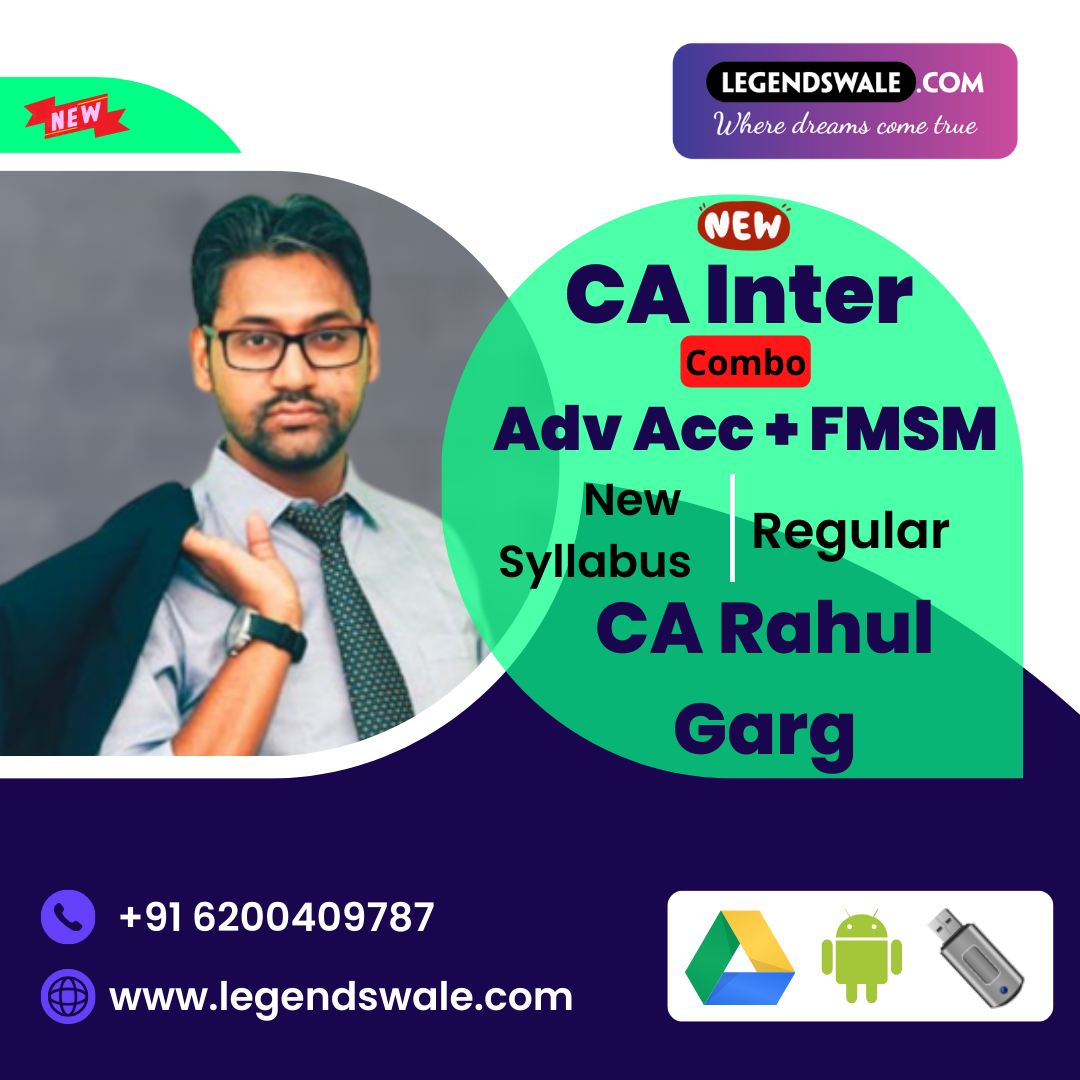 CA Inter New Syllabus Combo Advanced Accounting + FMSM Regular Batch By CA Rahul Garg