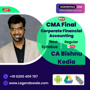CMA Final Corporate Financial Reporting Regular New Syllabus By CA Bishnu Kedia