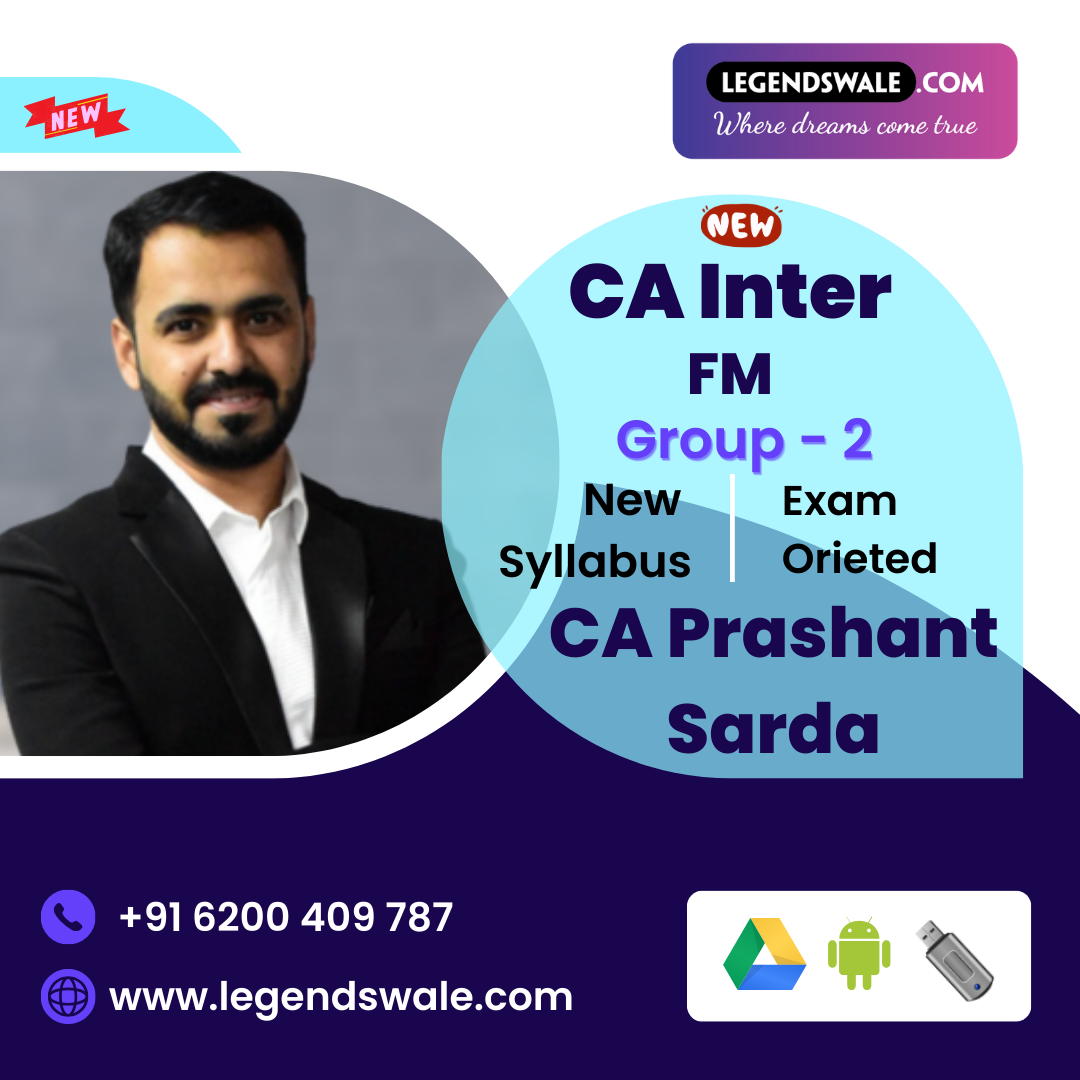 CA Inter Financial Management (FM) Exam-Oriented New Batch by CA Prashant Sarda