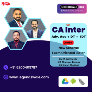 CA Inter New Syllabus Combo Advanced Accounting, DT & IDT Exam-Oriented Batch By CA Jai Chawla , CA Bhanwar Borana & CA Vishal Bhattad