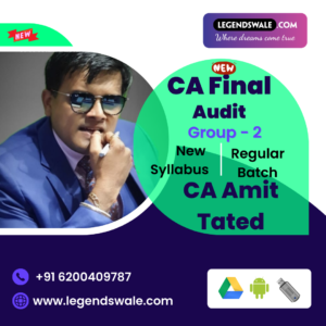 CA Final New Syllabus Audit Regular Batch By CA Amit Tated