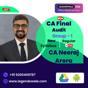 CA Final New Syllabus Audit Regular Batch By CA Neeraj Arora
