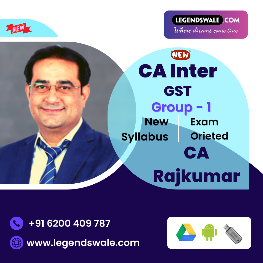 CA Inter New Syllabus Indirect Tax (GST) Exam Oriented Batch By CA Rajkumar
