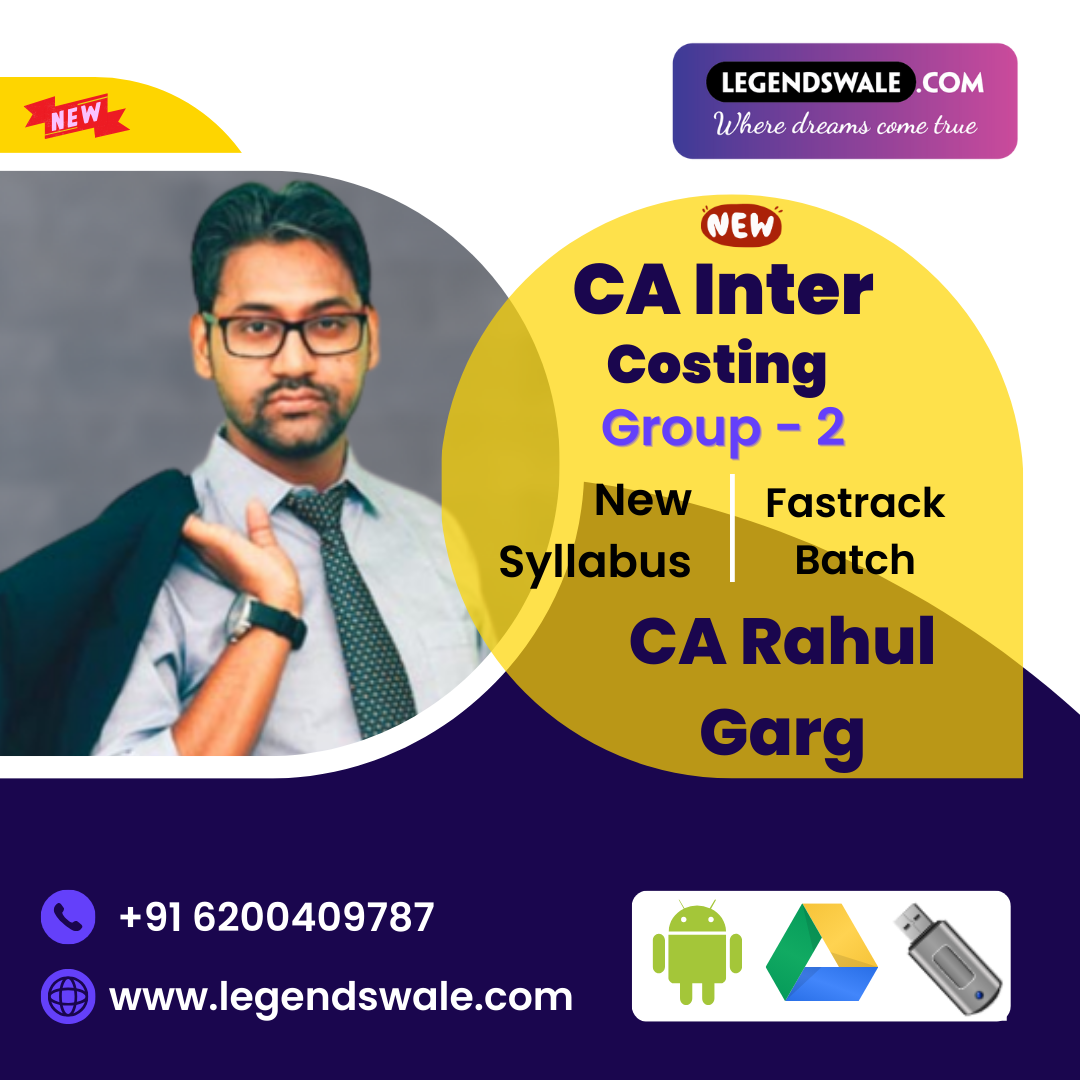 CA Inter New Syllabus Costing Fastrack Batch By CA Rahul Garg