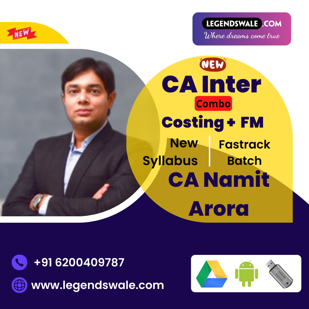 CA Inter New Syllabus Combo Costing & FM Fastrack Batch By CA Namit Arora